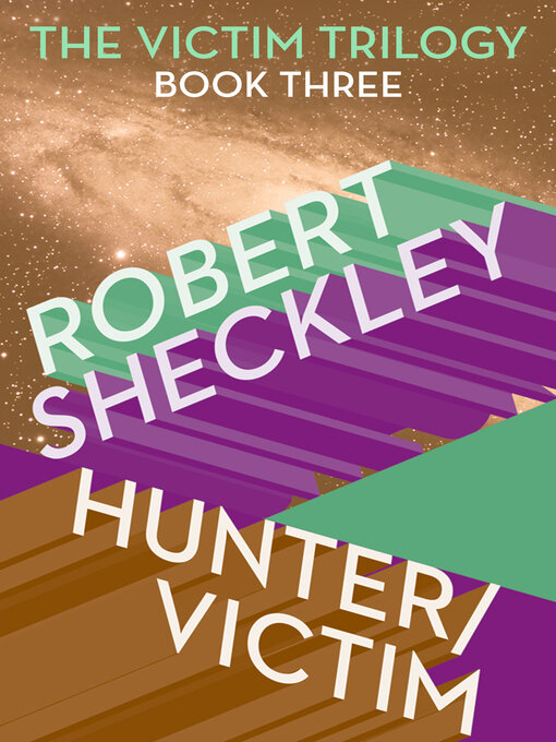 Title details for Hunter/Victim by Robert Sheckley - Available